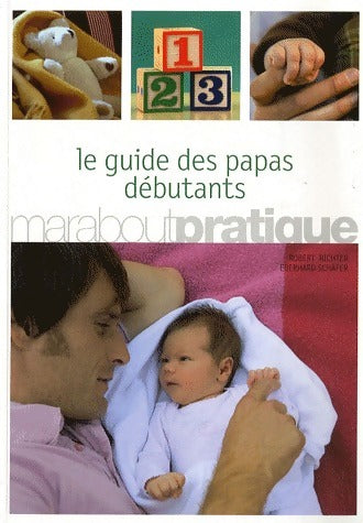 Livrenpoche : Le guide des papas débutants - Robert Richter - Livre