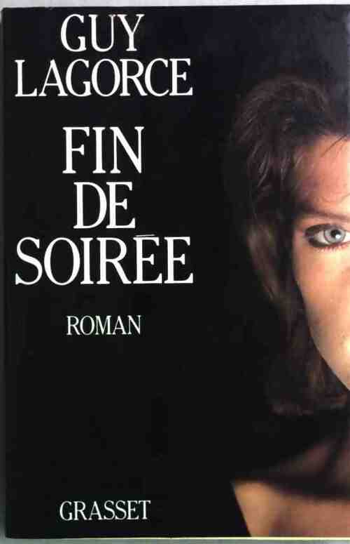 Livrenpoche : Fin de soirée - Guy Lagorce - Livre