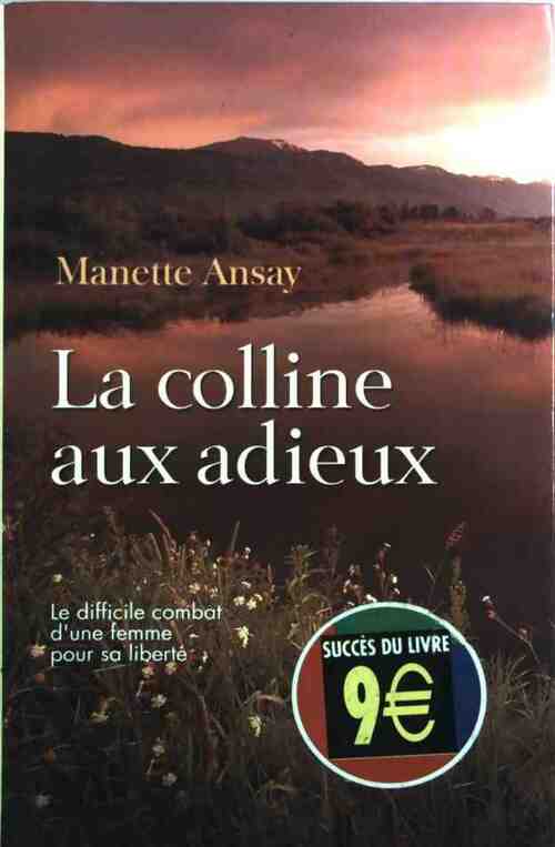 Livrenpoche : La colline aux adieux - Manette Ansay - Livre