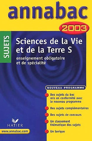 Livrenpoche : Sciences de la vie et de la Terre Terminale S : Sujets non corrigés 2003 - Jacques Bergeron - Livre
