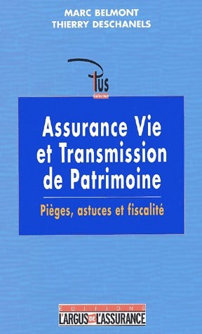 Livrenpoche : Assurance vie et transmission de patrimoine - Marc Belmont - Livre