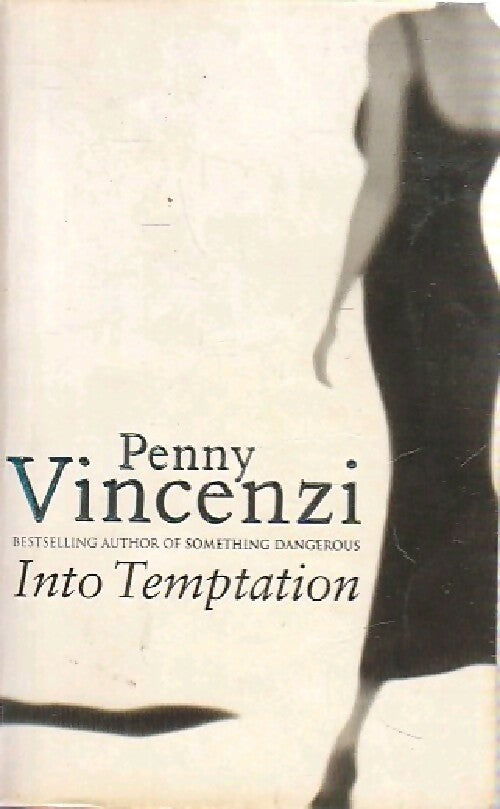 Livrenpoche : Into temptation - Penny Vincenzi - Livre