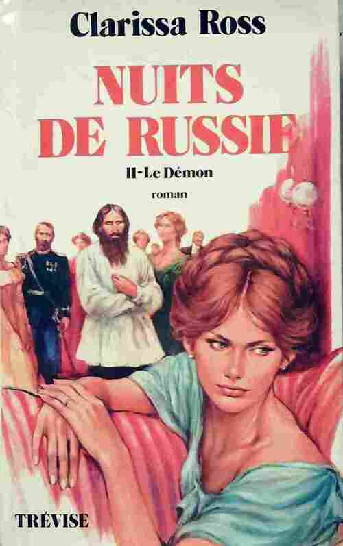 Livrenpoche : Nuits de Russie Tome II : Le démon - Clarissa Ross - Livre