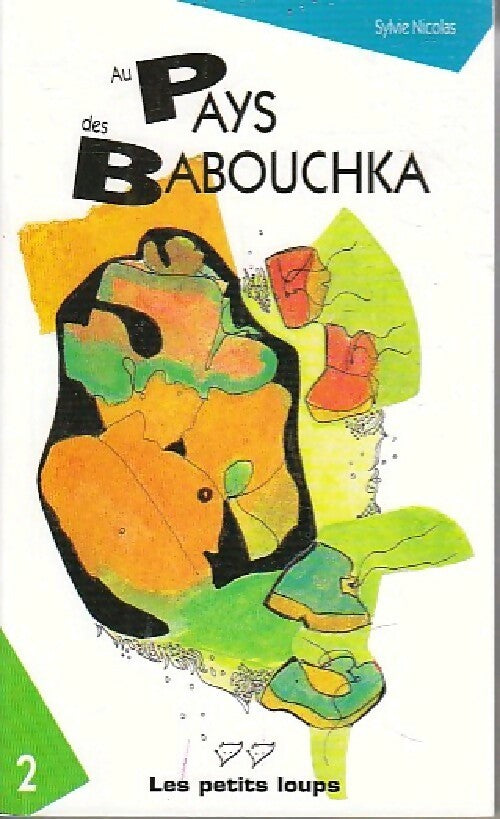 Livrenpoche : Au pays des Babouchka - Sylvie Nicolas - Livre