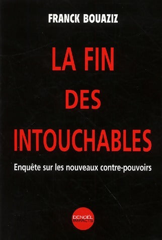 Livrenpoche : La fin des intouchables - Franck Bouaziz - Livre