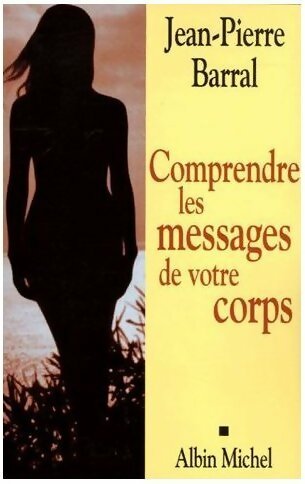 Livrenpoche : Comprendre les messages de votre corps - Jean-Pierre Barral - Livre