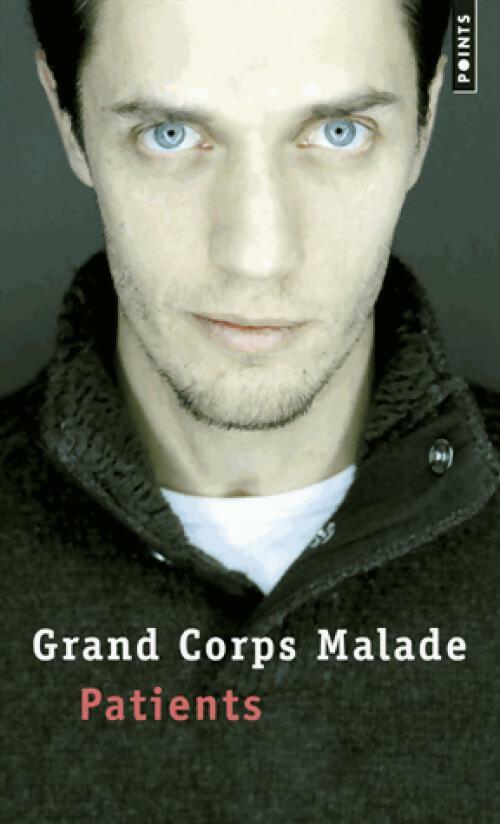 Livrenpoche : Patients - Grand Corps Malade - Livre
