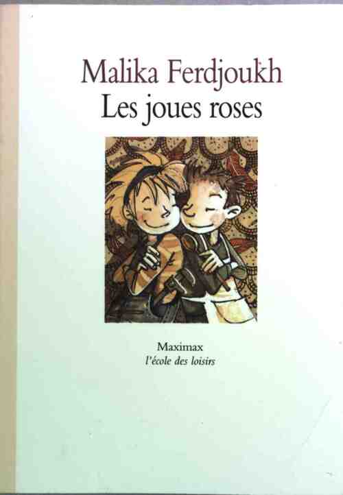 Livrenpoche : Les joues roses - Malika Ferdjoukh - Livre