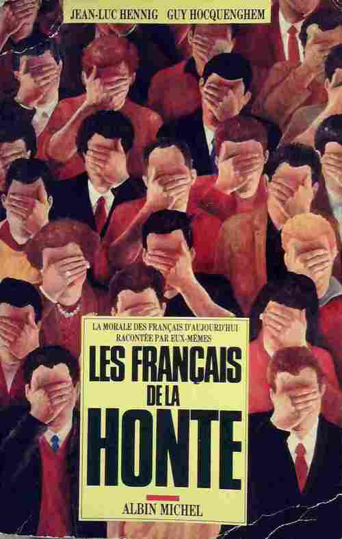 Livrenpoche : Les Français de la honte - Jean-Luc* Hennig - Livre