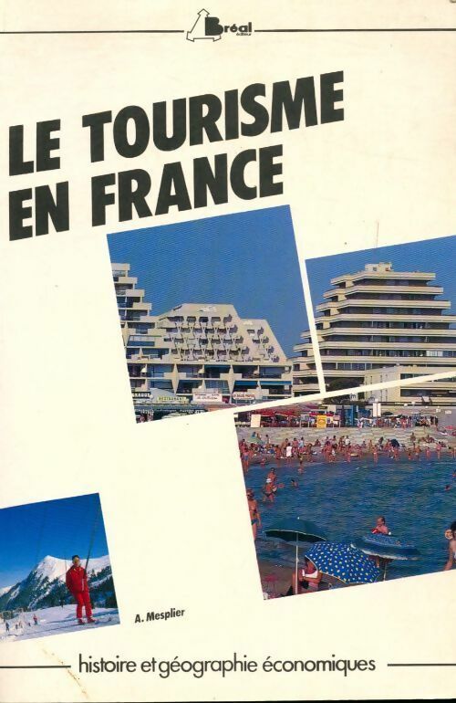 Livrenpoche : Le tourisme en France - Alain Mesplier - Livre