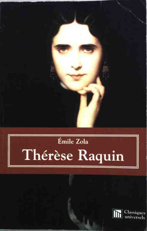 Thérèse Raquin - Emile Zola - Livre