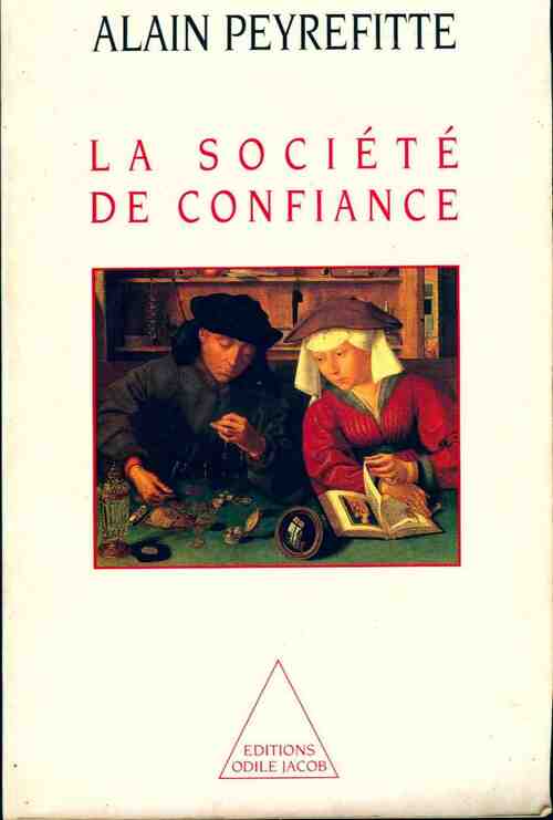 Livrenpoche : La société de confiance - Alain Peyrefitte - Livre