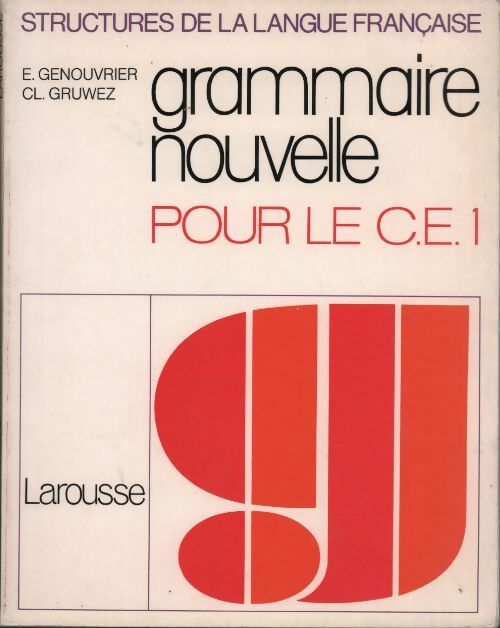 Livrenpoche : Grammaire nouvelle pour le CE1 - Emile Genouvrier - Livre