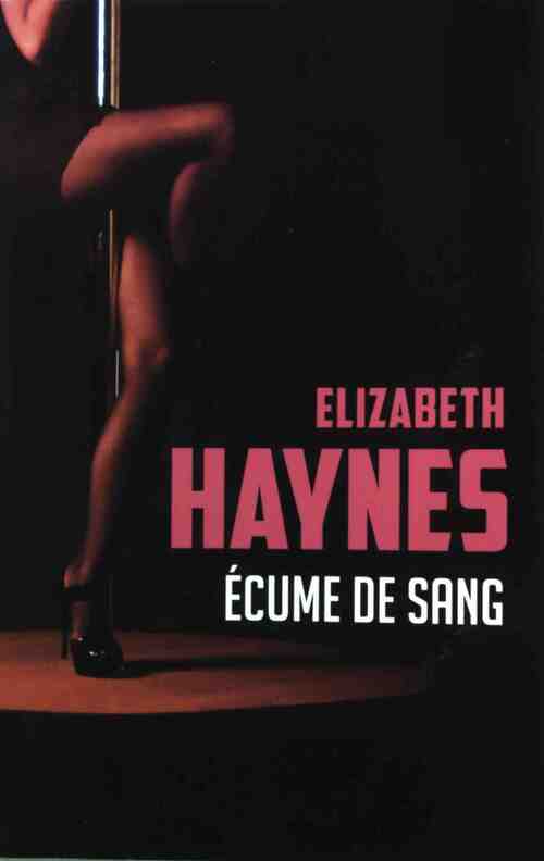 Livrenpoche : Ecume de sang - Elizabeth Haynes - Livre