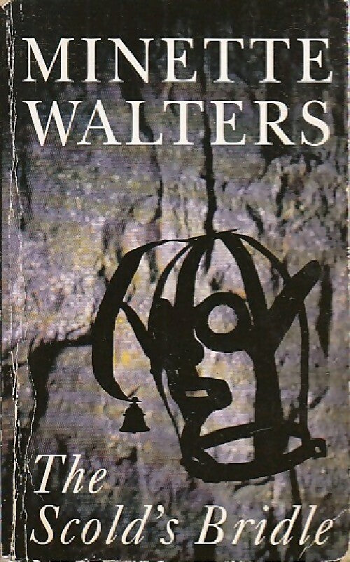 Livrenpoche : The scold's bridle - Minette Walters - Livre