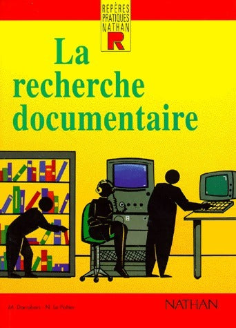 Livrenpoche : La recherche documentaire - Martine Darrobers - Livre