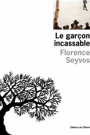 Livrenpoche : Le garçon incassable - Florence Seyvos - Livre