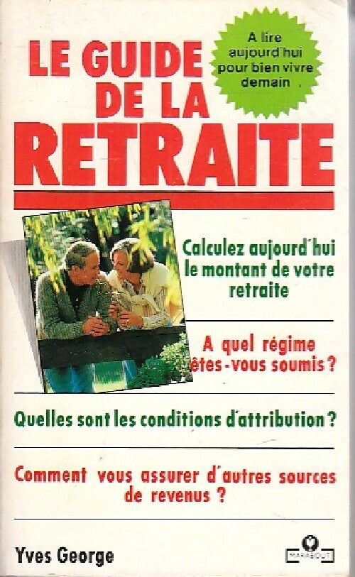 Livrenpoche : Le guide de la retraite - Y. George - Livre