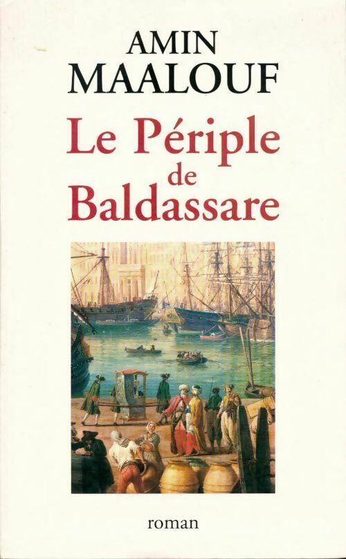Livrenpoche : Le périple de Baldassare - Amin Maalouf - Livre