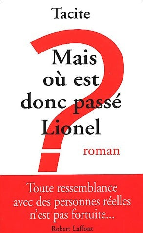 Livrenpoche : Mais où est donc passé Lionel ? - Tacite - Livre