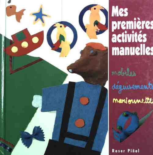 Livrenpoche : Mes premières activités manuelles - Roser Pinol - Livre