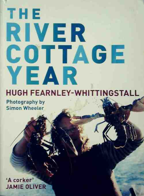 Livrenpoche : The river cottage year - Hugh Fearnley-Whittingstall - Livre