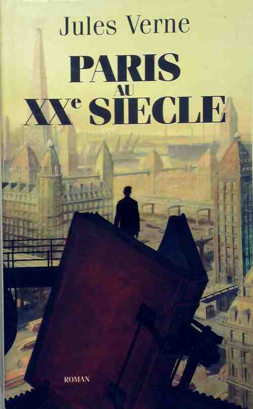 Livrenpoche : Paris au XXe siècle - Jules Verne - Livre