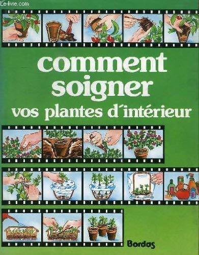 Livrenpoche : Comment soigner vos plantes d'intérieur - David Longman - Livre