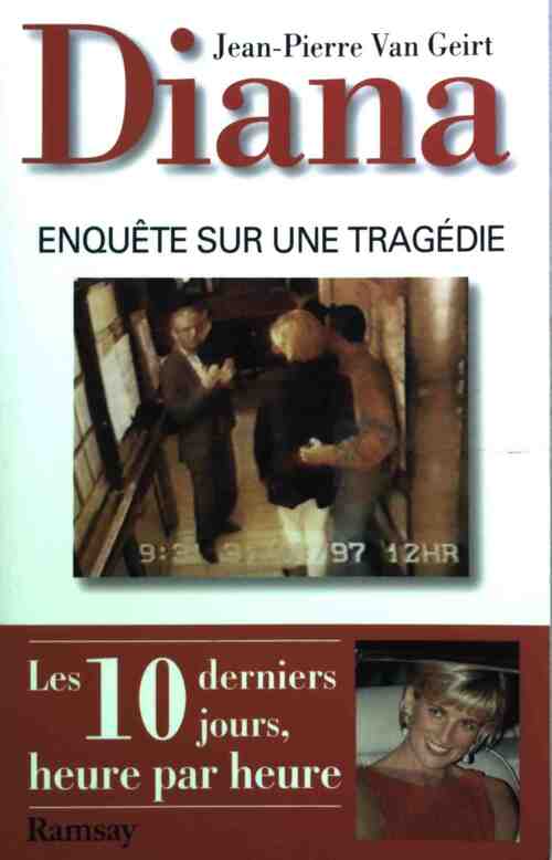Livrenpoche : Diana. Enquête sur une tragédie - Jean-Pierre Van Geirt - Livre
