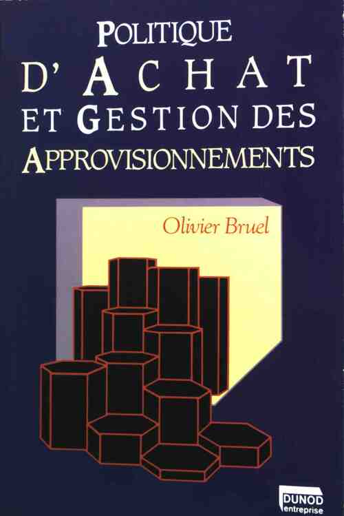 Livrenpoche : Politique d'achat et gestion des approvisionnements - Olivier Bruel - Livre