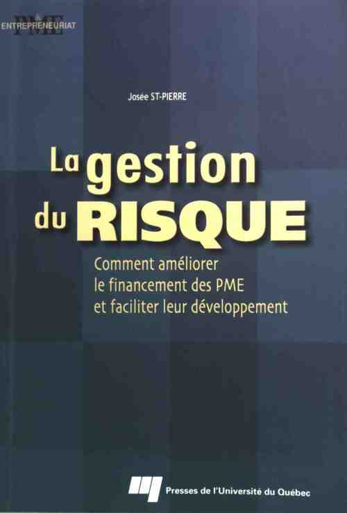 Livrenpoche : La gestion du risque - Josée St-Pierre - Livre