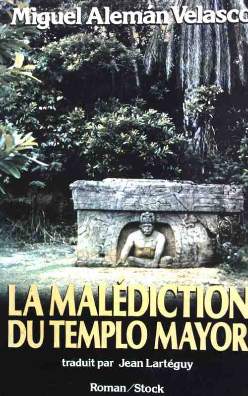 Livrenpoche : La malédiction du templo mayor - Miguel Aleman-Velasco - Livre