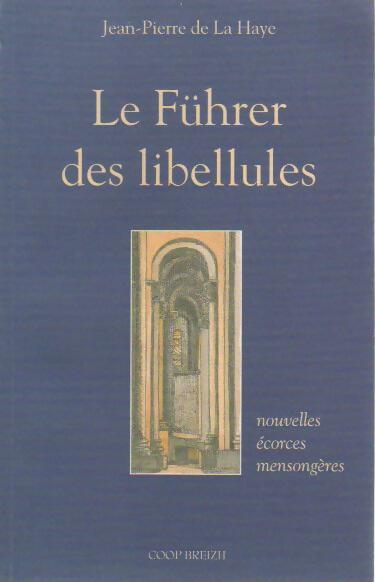 Livrenpoche : Le Führer des libellules - Jean-Pierre De la Haye - Livre