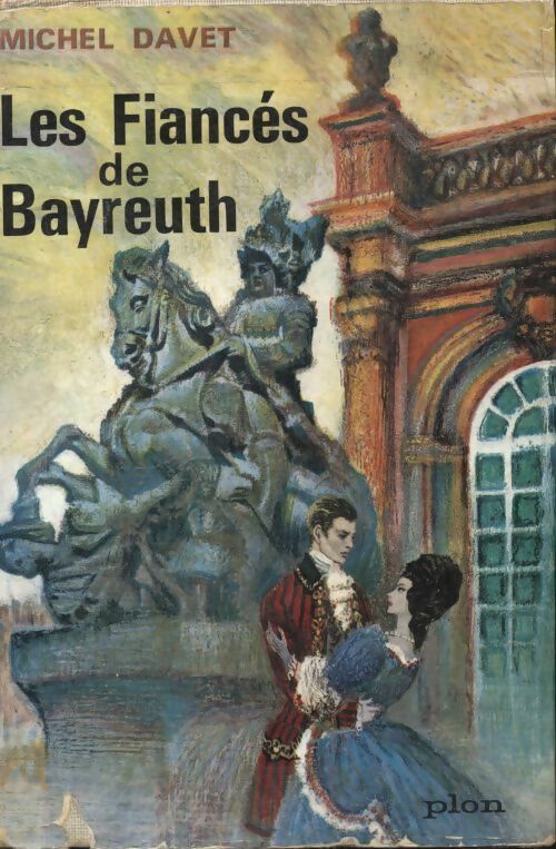Livrenpoche : Les fiancés de Bayreuth - Michel Davet - Livre