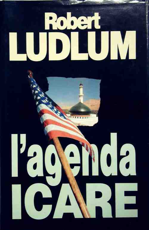 Livrenpoche : L'agenda Icare - Robert Ludlum - Livre