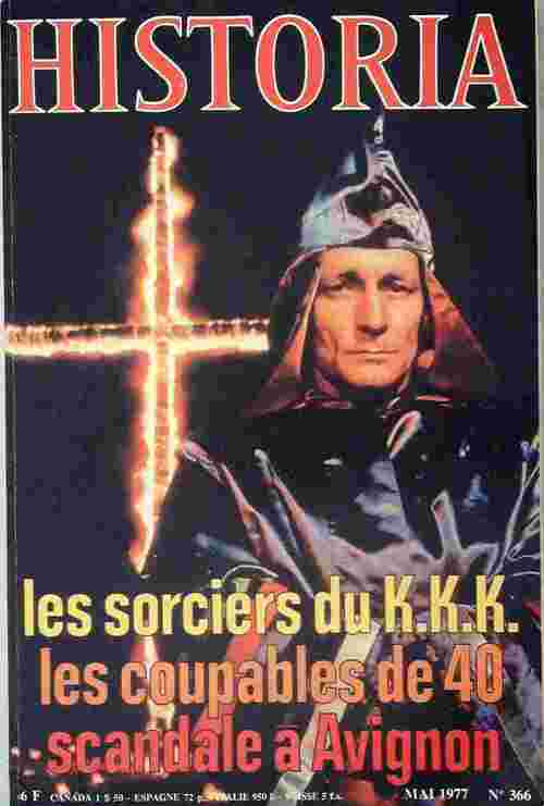 Livrenpoche : Historia n°366 : Les sorciers du K.K.K. / Les coupables de 40 / Scandale à Avignon - Collectif - Livre