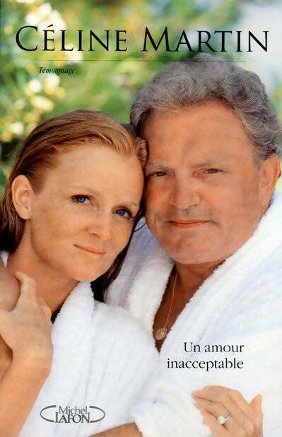 Livrenpoche : Un amour inacceptable - Céline Martin - Livre