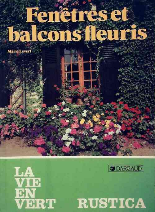 Livrenpoche : Fenêtres et balcons fleuris - Marie Levert - Livre