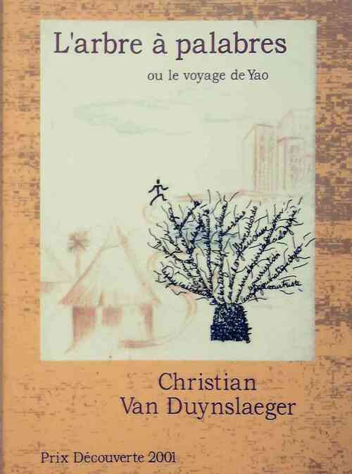 Livrenpoche : L'arbre à palabres ou Le voyage de Yao - Christian Van Duynslaeger - Livre