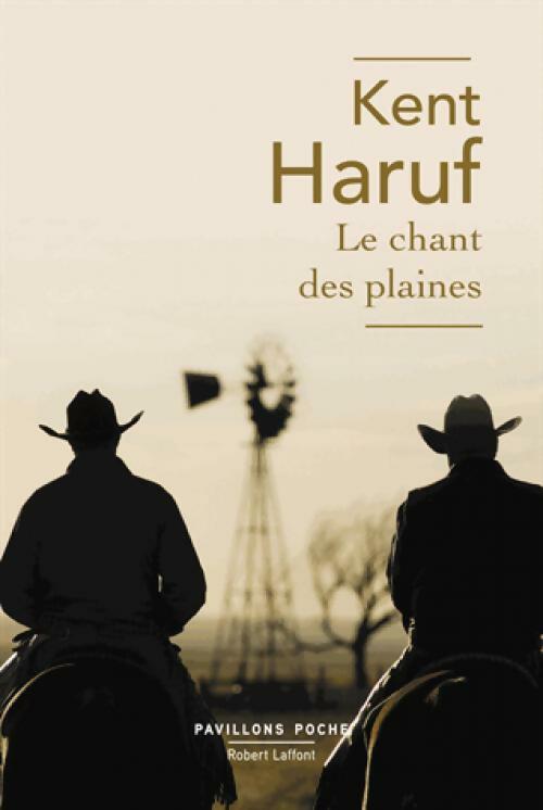 Livrenpoche : Le chant des plaines - Kent Haruf - Livre