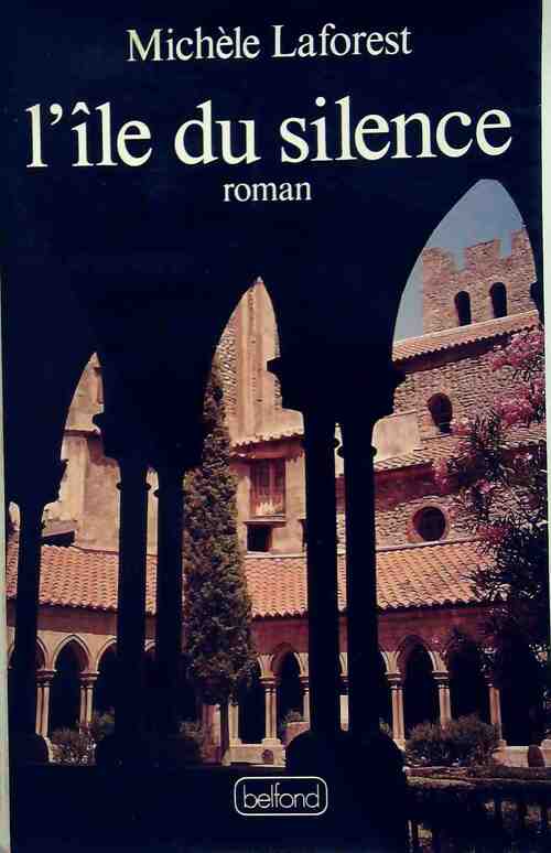 Livrenpoche : L'île du silence - Michèle Laforest - Livre
