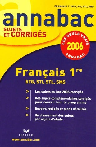 Livrenpoche : Français 1e STG, STI, STL, SMS - Sujets et corrigés 2006 - Sylvie Dauvin - Livre
