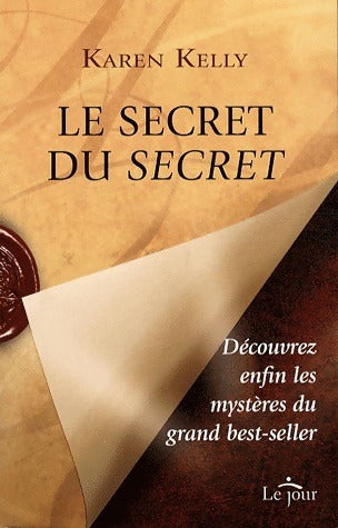 Livrenpoche : Le secret du secret - Karen Kelly - Livre