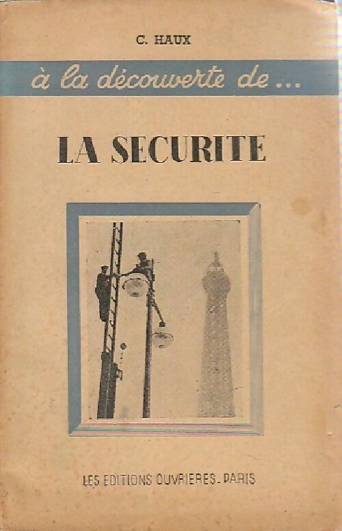 Livrenpoche : La sécurité - C. Haux - Livre