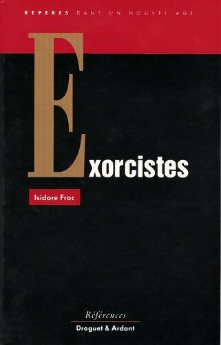 Livrenpoche : Exorcistes - Isidore Froc - Livre