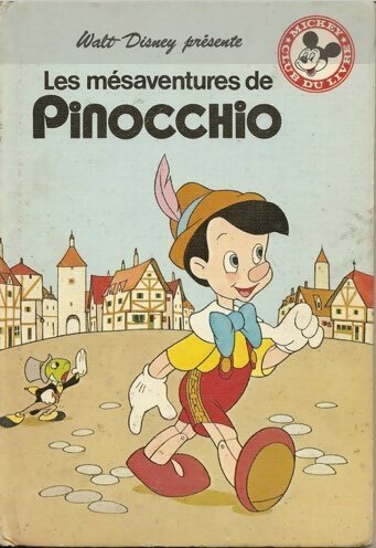 Livrenpoche : Les mésaventures de Pinocchio - Walt Disney - Livre