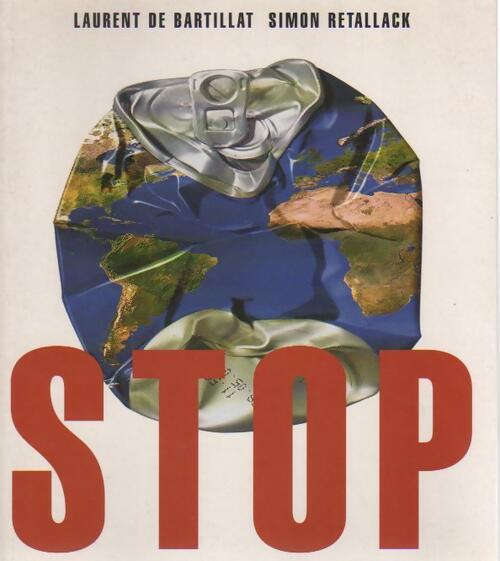 Livrenpoche : Stop - Laurent De Bartillat - Livre