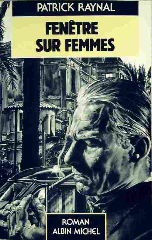 Livrenpoche : Fenêtre sur femmes - Patrick Raynal - Livre