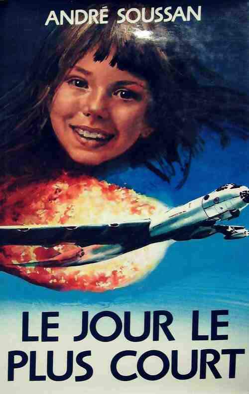 Livrenpoche : Le jour le plus court - André Soussan - Livre