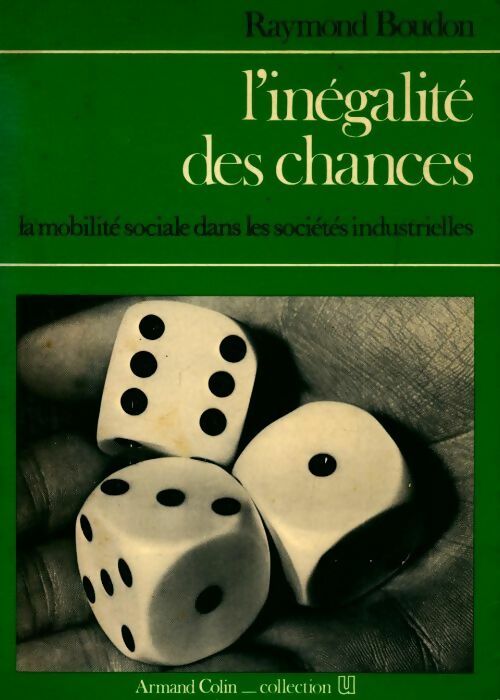 Livrenpoche : L'inégalité des chances - Raymond Boudon - Livre